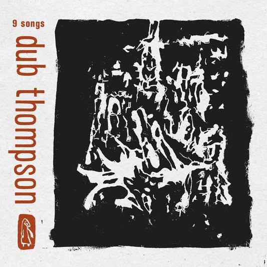 9 Songs - Dub Thompson [VINYL]