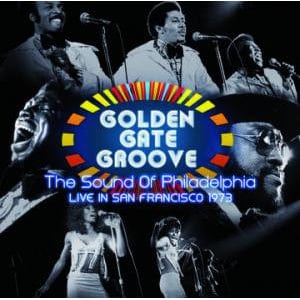 Golden Gate Groove: The Sound Of Philadelphia Live In San Francisco (RSD 2021): - Various Artists [VINYL]