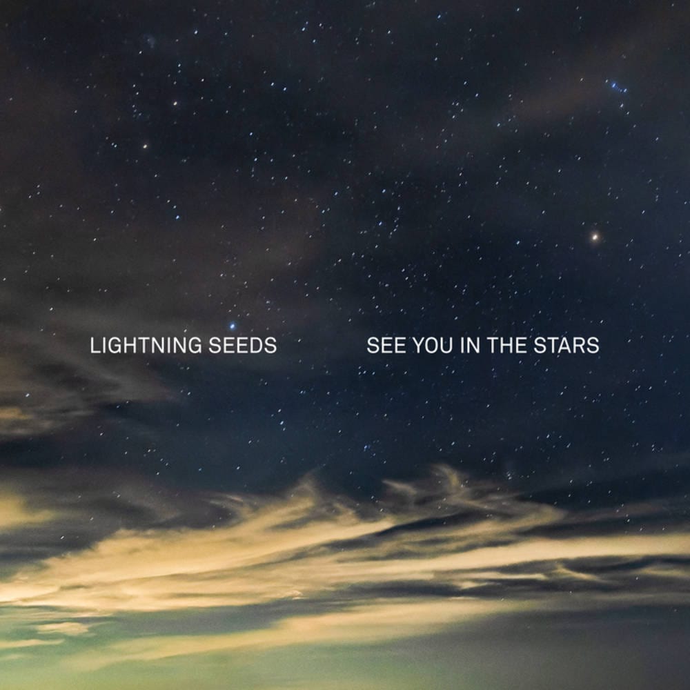 See You in the Stars: (Limited Edition) - The Lightning Seeds [Colour Vinyl]