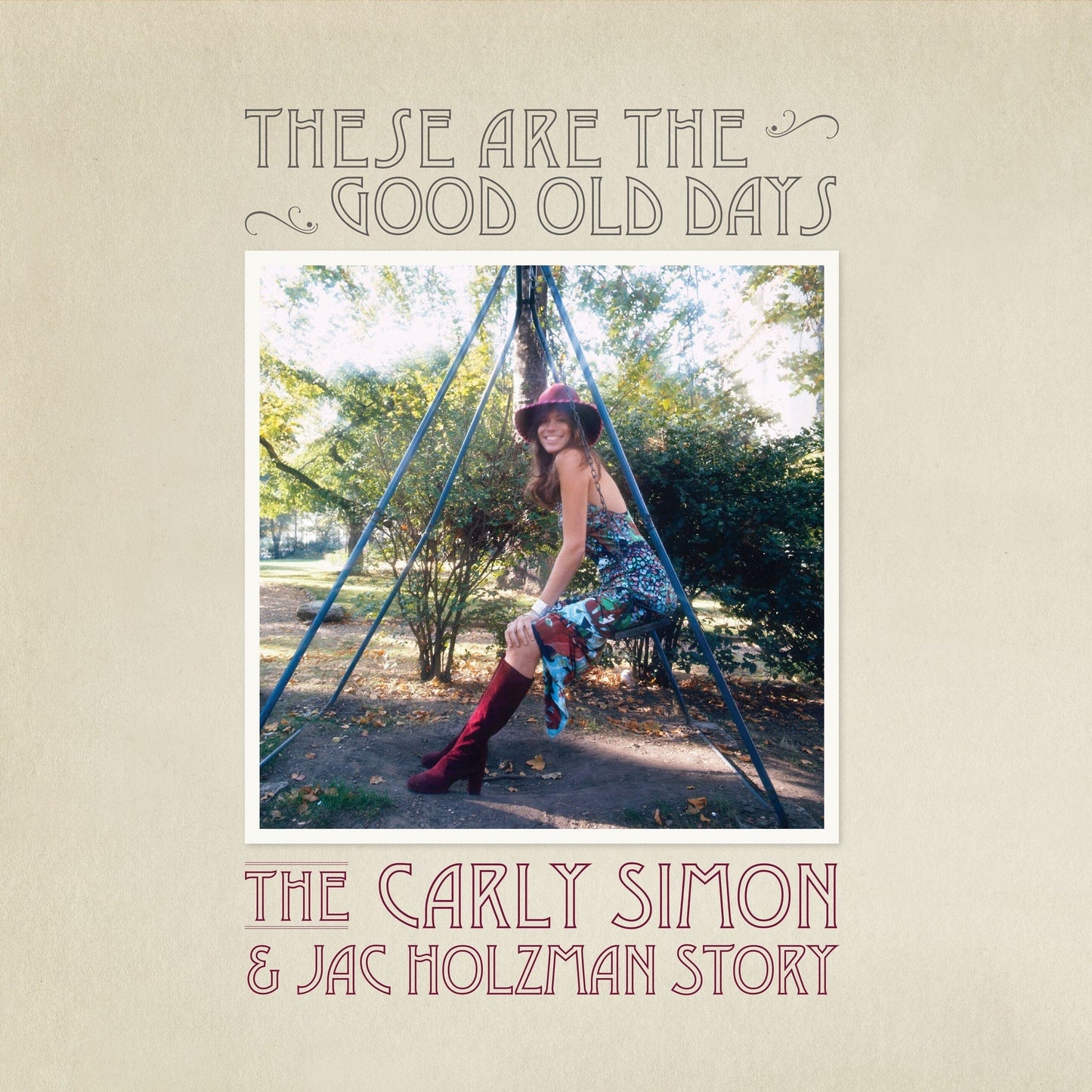 These Are The Good Old Days: The Carly Simon & Jac Holzman Story [Vinyl]