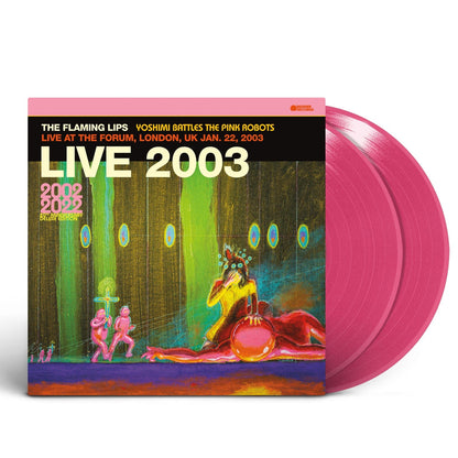 Yoshimi Battles the Pink Robots: Live at the Forum, London, UK, January 22, 2003 (Limited Edition) - The Flaming Lips [Colour Vinyl]