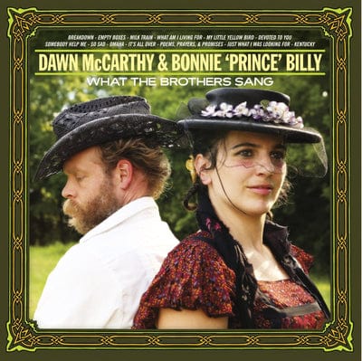 What the Brothers Sang - Dawn McCarthy & Bonnie 'Prince' Billy [VINYL]