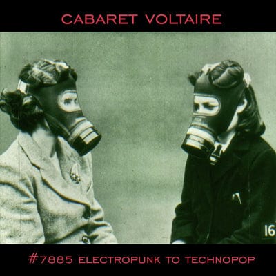 #7885 Electropunk to Technopop - Cabaret Voltaire [VINYL]