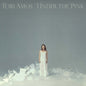 Under the Pink - Tori Amos [VINYL]