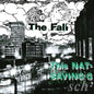 This Nation's Saving Grace - The Fall [VINYL]