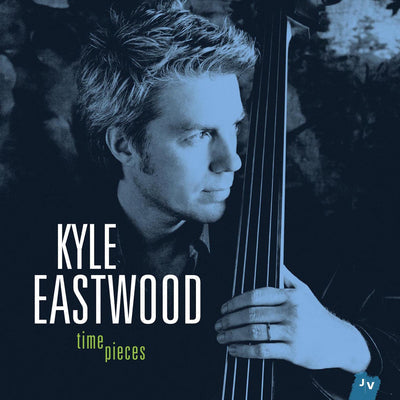 Time Pieces - Kyle Eastwood [VINYL]