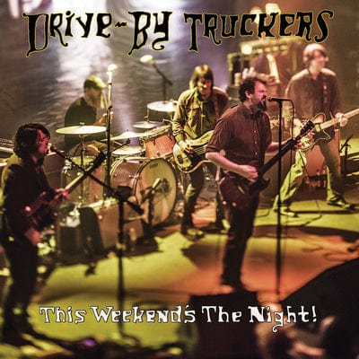 This Weekend's the Night! - Drive-By Truckers [VINYL]