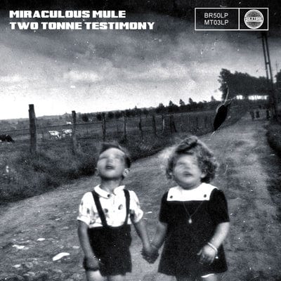 Two Tonne Testimony:   - Miraculous Mule [VINYL]
