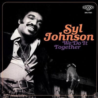 We Do It Together - Syl Johnson [VINYL]