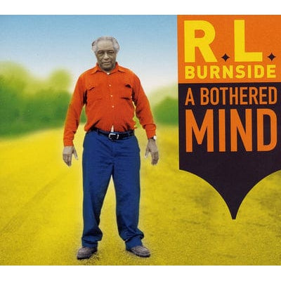 A Bothered Mind - R.L. Burnside [VINYL]