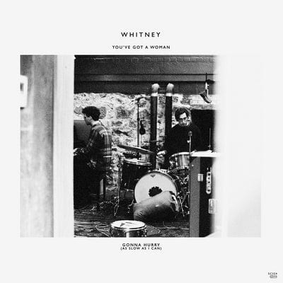 You've Got a Woman/Gonna Hurry (As Slow As I Can):   - Whitney [VINYL]