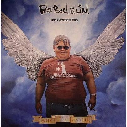 The Greatest Hits: Why Try Harder - Fatboy Slim [VINYL]
