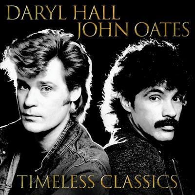 Timeless Classics - Daryl Hall and John Oates [VINYL]