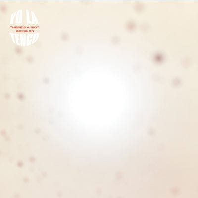 There's a Riot Going On:   - Yo La Tengo [VINYL]