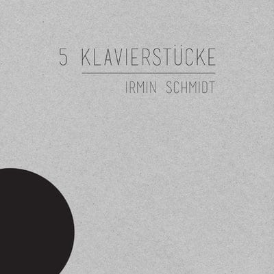 5 Klavierstücke:   - Irmin Schmidt [VINYL]