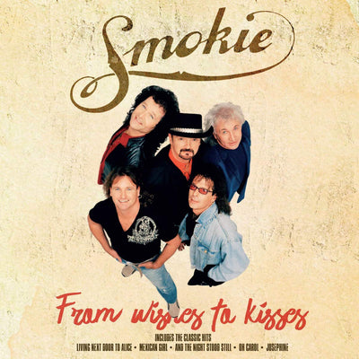 From Wishes to Kisses - Smokie [VINYL]