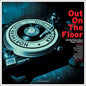 Out On the Floor (Red Edition) - Various Artists [Colour Vinyl]