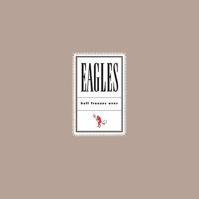 Hell Freezes Over 25th Anniversary - The Eagles [VINYL]