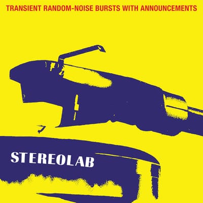 Transient Random-noisebursts With Announcements:   - Stereolab [VINYL]
