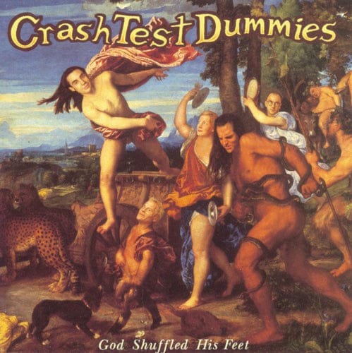 God Shuffled His Feet - Crash Test Dummies [VINYL]