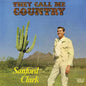 They Call Me Country - Sanford Clark [VINYL]
