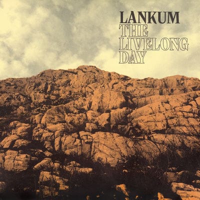 The Livelong Day: - Lankum [VINYL]