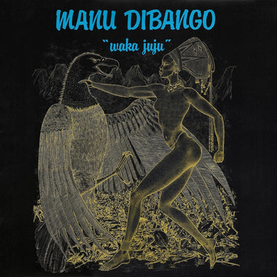 Waka Juju - Manu Dibango [VINYL]