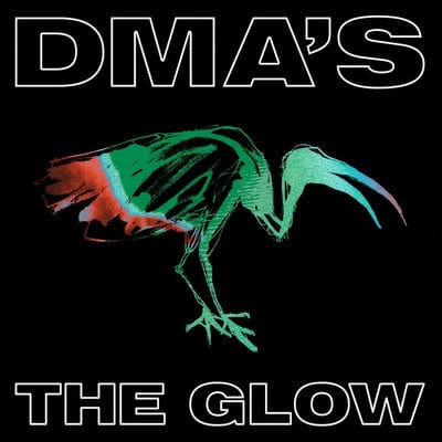 The Glow:   - DMA's [VINYL]