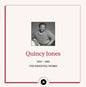 1955-1962 the Essential Works:   - Quincy Jones [VINYL]
