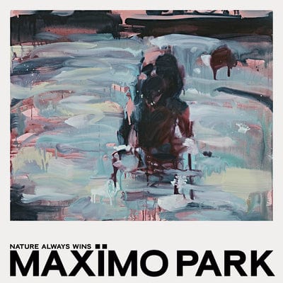 Nature Always Wins: (Ltd. Turquoise Edition) - Maxïmo Park (Colour Vinyl)