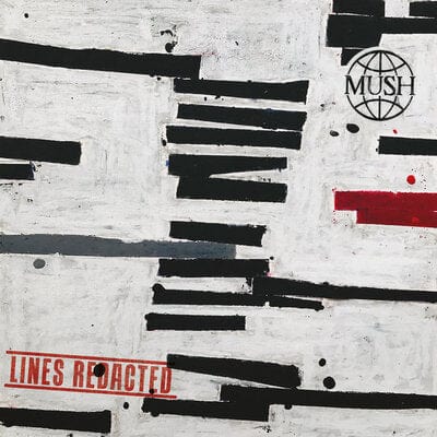 Lines Redacted:   - Mush [VINYL]