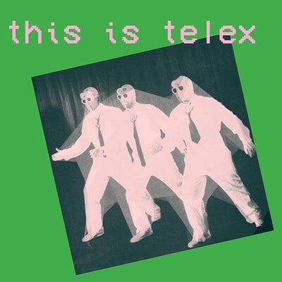 This Is Telex:   - Telex [VINYL]