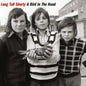 A Bird in the Hand:   - Long Tall Shorty [VINYL Limited Edition]