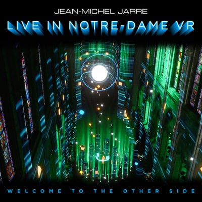Welcome to the Other Side: Live in Notre-Dame VR - Jean-Michel Jarre [VINYL]