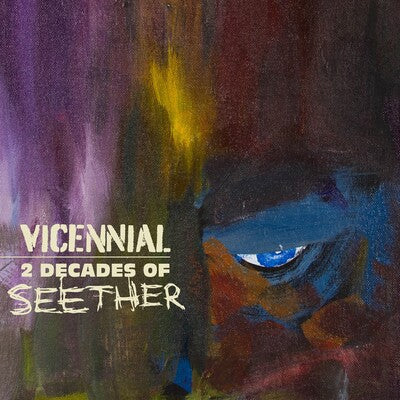 Vicennial: 2 Decades of Seether - Seether [VINYL]