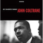 My Favorite Things:   - John Coltrane [VINYL]