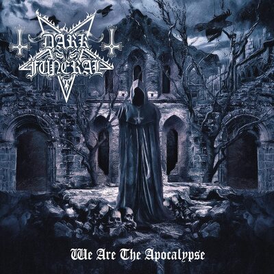 We Are the Apocalypse:   - Dark Funeral [VINYL]