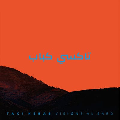 Visions Al 2ard - Taxi Kebab [VINYL]