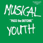 Pass the Dutchie:   - Musical Youth [10" VINYL]