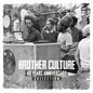 40 Years Anniversary Collection - Brother Culture [VINYL]