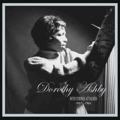 With Strings Attached 1957-1965 - Dorothy Ashby [VINYL]