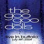Live in Buffalo July 4th 2002 - Goo Goo Dolls [VINYL]