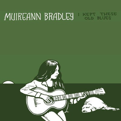I Kept These Old Blues - Muireann Bradley [VINYL]