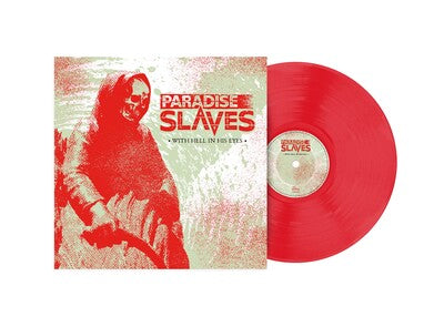 With Hell in His Eyes - Paradise Slaves [VINYL]