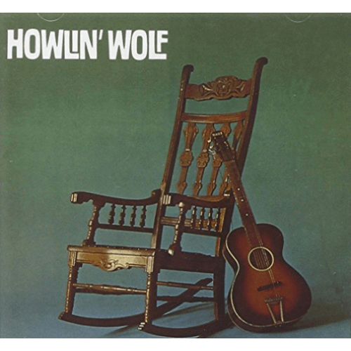Rockin Chair: - Howlin Wolf [VINYL]